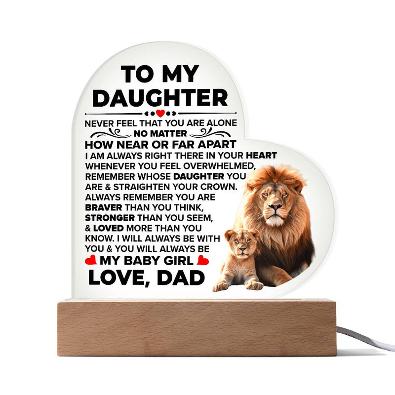 To My Daughter Braver – Acrylic Heart Plaque